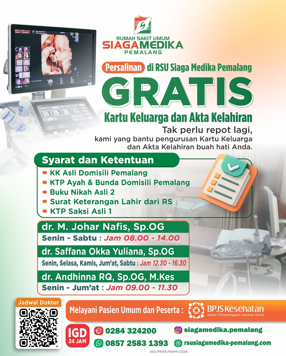 Layanan Persalinan GRATIS Kartu Keluarga &amp; Akta Kelahiran di RSU Siaga Medika Pemalang